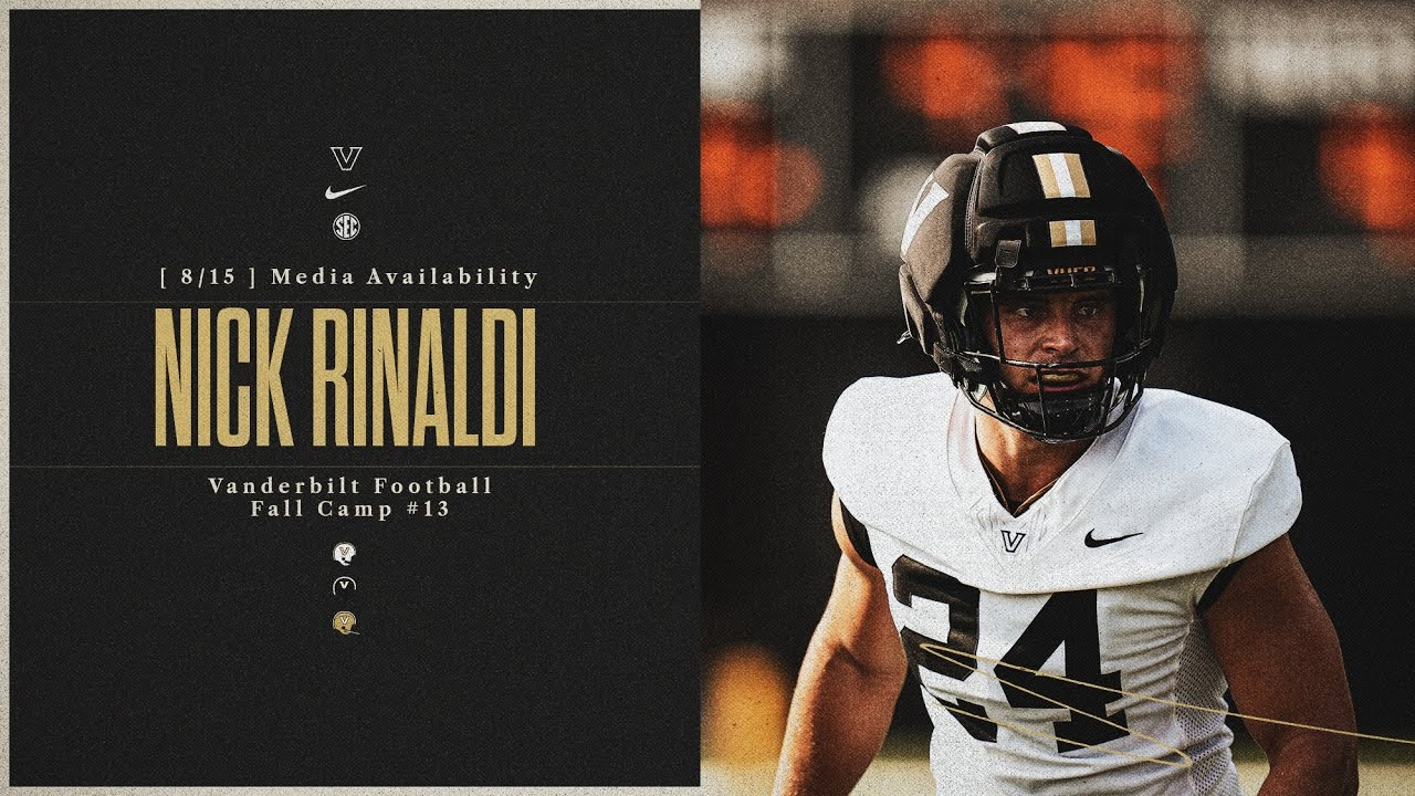 Nick Rinaldi – Fall Practice Interview - Vanderbilt Commodores ...